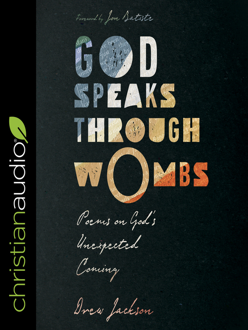 Title details for God Speaks Through Wombs by Drew Jackson - Available